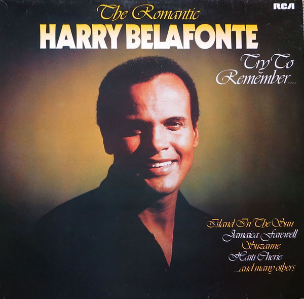 HARRY BELAFONTE - THE ROMANTIC HARRY BELAFONTE TRY TO REMEMBER
